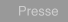 Presse